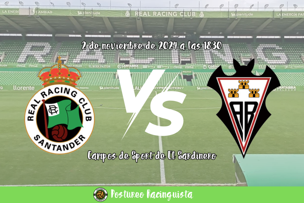 PREVIA | Racing de Santander - Albacete Balompié | Choque de Historias en El Sardinero