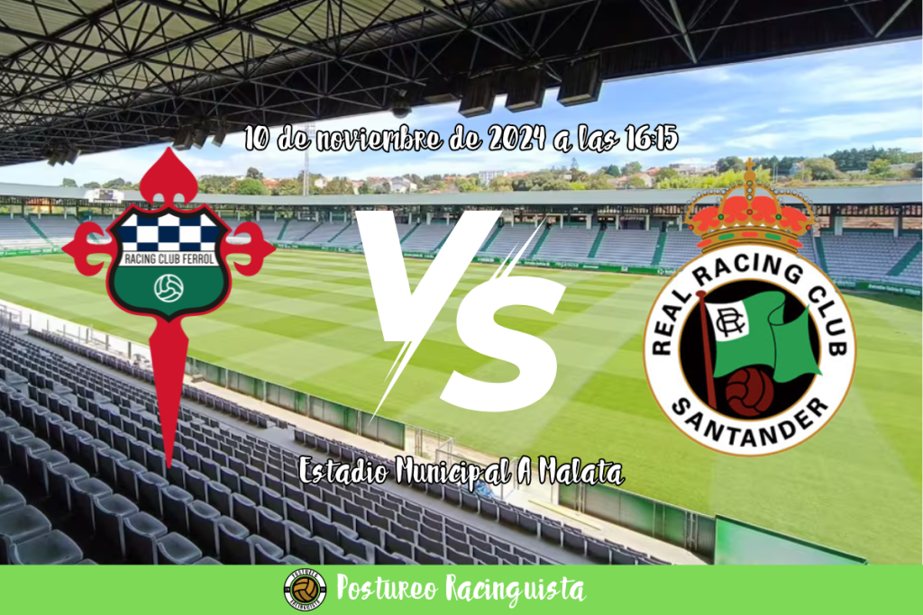 PREVIA | Racing de Ferrol - Racing de Santander | A Malata se viste de gala para recibir al líder